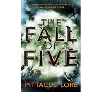 The Fall of Five: Lorien Legacies Book 4