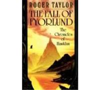 The Fall of Fyorlund Taylor, Roger (Auteur)