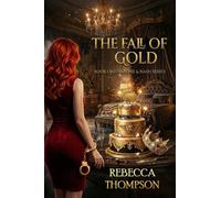 The Fall of Gold - Thompson - Still Waters Run Deep Publishing - ebook (ePub) - Livre