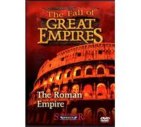 The Fall of Great Empires: The Roman Empire