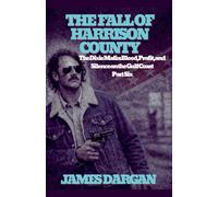 The Fall of Harrison County