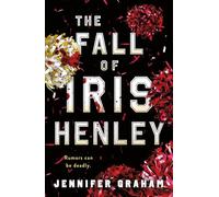 The Fall of Iris Henley