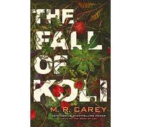 The Fall of Koli: The Rampart Trilogy, Book 3