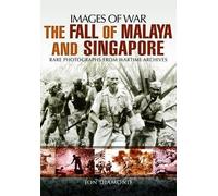 The Fall Of Malaya And Singapore