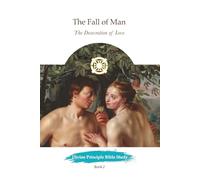 The Fall of Man: The Desecration of Love
