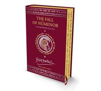 The Fall of Númenor Deluxe Edition: And Other Tales from the Second Age of Middle-earth