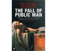 the fall of public man Sennett, Richard (Auteur)