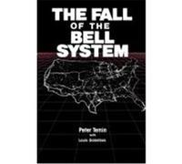 The Fall of the Bell System Louis Galambos, Peter Temin (Auteur)