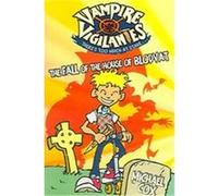 The Fall of the House of Blodvat, Vampire Vigilantes Book 3 Michael Cox (Auteur)