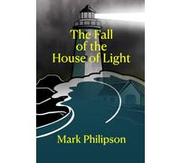 The Fall of the House of Light