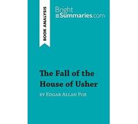 The Fall of the House of Usher by Edgar Allan Poe (Book Analysis): Detailed Summary, Analysis and Reading Guide