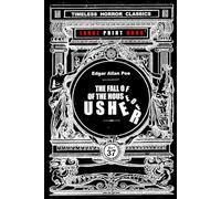 THE FALL OF THE HOUSE OF USHER: LARGE PRINT Edition