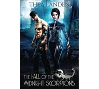 The Fall Of The Midnight Scorpions: A Sci-Fi Adventure Romance