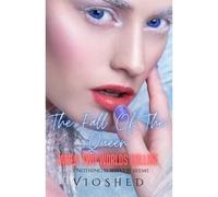 The Fall Of The Queen: When Two Worlds Collide: 1 (Lost Crowns)