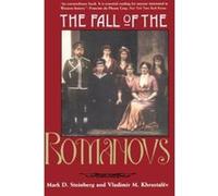 The Fall of the Romanovs, Annals of Communism Series Mark D. Steinberg, Vladimir M. Khrustalev (Auteur)