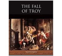 The Fall Of Troy