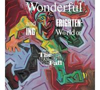 The Wonderful And Frightening World Of...