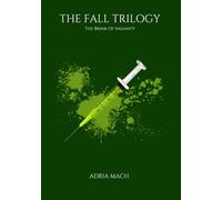 The Fall Trilogy Book 2: The Brink Of Insanity