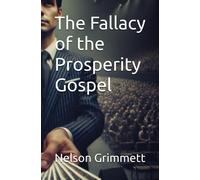 The Fallacy Of The Prosperity Gospel