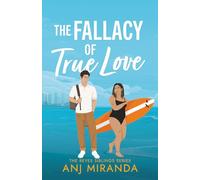 The Fallacy of True Love