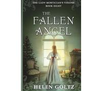 The Fallen Angel: A historical psychic romance mystery (The Lady Mortician's Visions series)