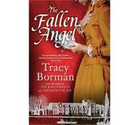 The Fallen Angel: The stunning conclusion to The King’s Witch trilogy