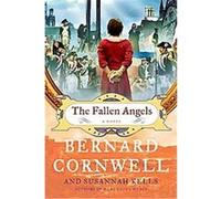 The Fallen Angels Bernard Cornwell, Susannah Kells (Auteur)