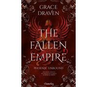 The Fallen Empire - Tome 1 - Phoenix Unbound
