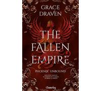 The Fallen Empire Tome 1, Phoenix Unbound: Livre de romance de Grace Draven, Roman d'amour à l'univers intense et brutal, Livre nouveauté 2024, Romance fantasy
