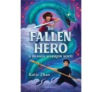 The Fallen Hero by Katie Zhao Katie Zhao (Auteur)