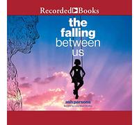 The Falling Between Us