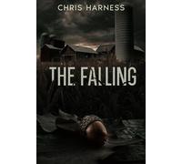 The Falling - Chris Harness - Christoffer Harness - ebook (ePub) - Livre