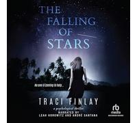 The Falling of Stars: A Psychological Thriller