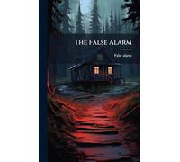 The False Alarm