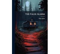 The False Alarm