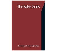 The False Gods