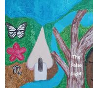 The False Light: There is a story to remember…