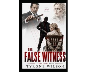 The False Witness: A Toby Dunbar Story