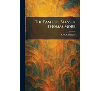 The Fame of Blessed Thomas More