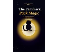 The Familiars: Pack Magic