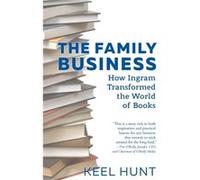 The Family Business by Keel Hunt Keel Hunt (Auteur)