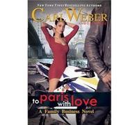 The Family Business To Paris with Love by Eric Pete Eric Pete (Auteur)