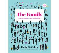 The Family: Diversity, Inequality, and Social Change