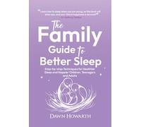 The Family Guide to Better Sleep