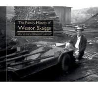 The Family History Of Weston Skaggs