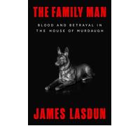 The Family Man Blood and Betrayal in the House of Murdaugh - James Lasdun - W. w. norton & company - ebook (ePub) - Livre
