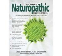 The Family Naturopathic Encyclopedia: Your Comprehensive, User-Friendly Guide to Naturally Treating Medical Conditions for the Whole Family - [Version Originale] Inconnu (Auteur)