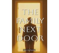 The Family Next Door: 100 True Stories of Hidden Killers and Secret Lives