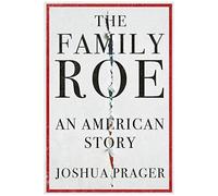 The Family Roe: An American Story