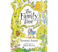 The Family Tree: A Heartwarming Tale Celebrating Kindness, Friendship and the Beauty of Differences